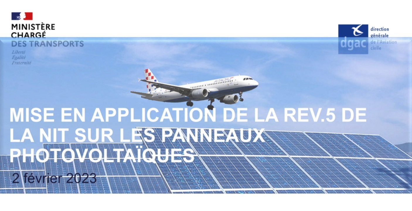 Installation de panneaux photovoltaïques près des aérodromes : Webinaire de présentation de la révision 5 de la NIT