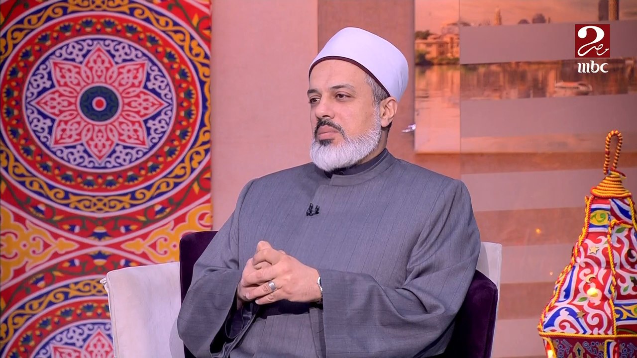 د.أحمد ممدوح: من جاهد نفسه ليعفو عمن أساء إليه أولى بأن يعفو الله عنه
