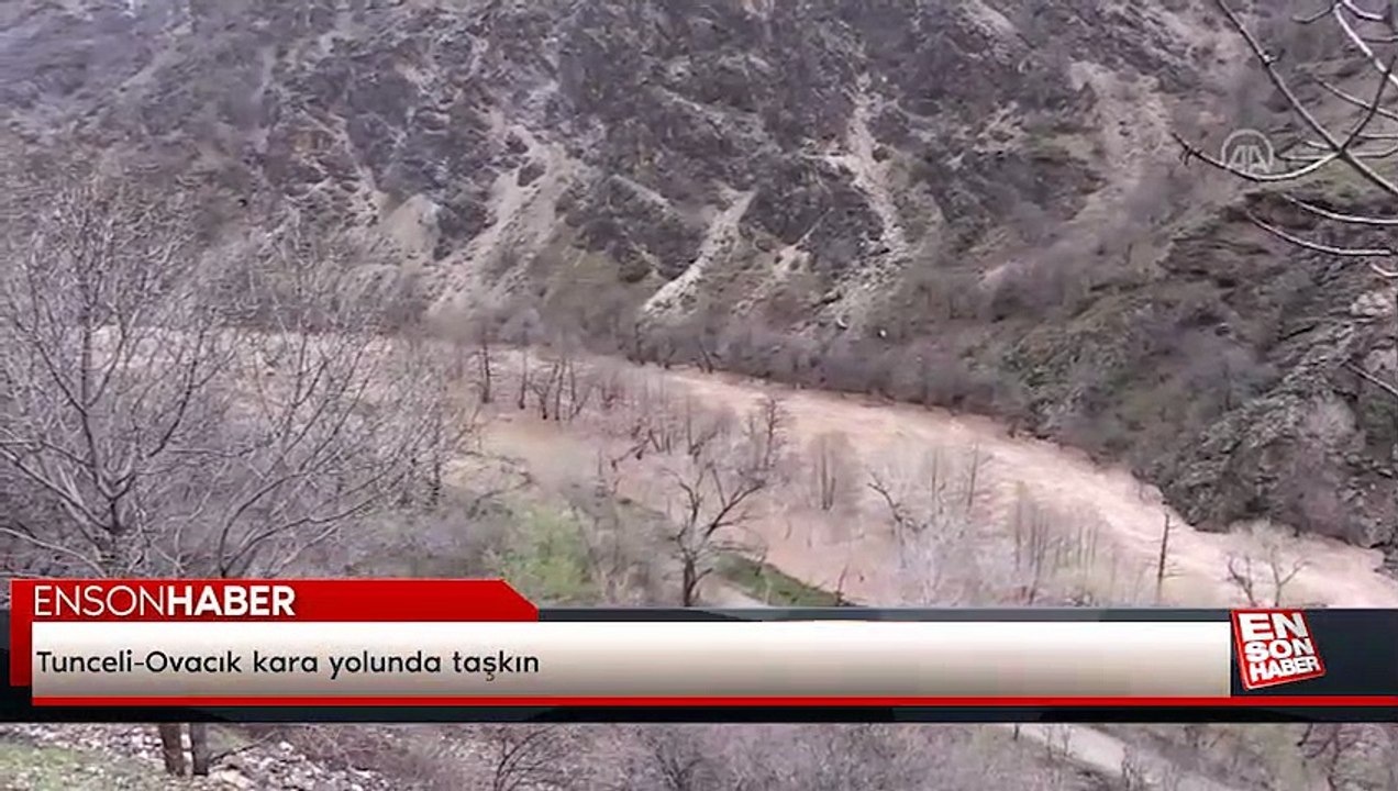 Tunceli-Ovacık kara yolunda taşkın