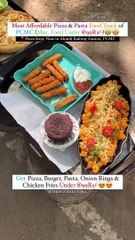 Most Affordable Pizza & Pasta Food Truck of PCMC, Pune (Maximum Food is Under @100Rs)