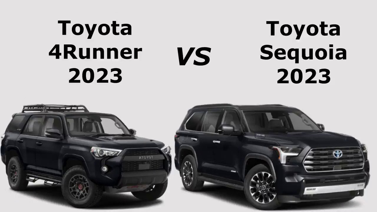 Toyota 4Runner vs Toyota Sequoia 2023 4Runner vs Sequoia 2023