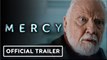 Mercy | Official Trailer - Leah Gibson, Jon Voight
