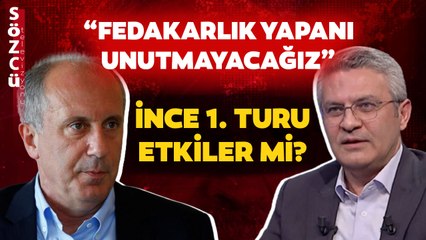 Muharrem İnce Kılıçdaroğlu'nu İkinci Tura Bırakır Mı? "Egoların Yarışacağı Bir Seçim Değil"