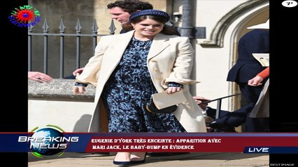 Eugenie d'York très enceinte : apparition avec  mari Jack, le baby-bump en évidence
