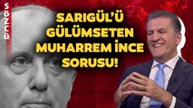 Mustafa Sarıgül'ü Gülümseten Muharrem İnce Sorusu! Bakın Nasıl Cevap Verdi