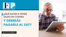 ¿Qué hacer si tienes saldo en contra y deberás pagarle al SAT?