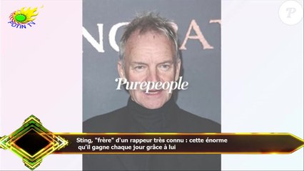 Sting, "frère" d'un rappeur très connu : cette énorme  qu'il gagne chaque jour grâce à lui