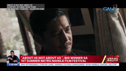"About Us Not About Us", big winner 1st Summer Metro Manila Film Festival | UB