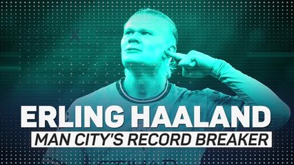 Download Video: Erling Haaland - Manchester City's record breaker