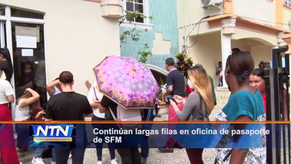 Continúan largas filas en oficina de pasaporte de SFM