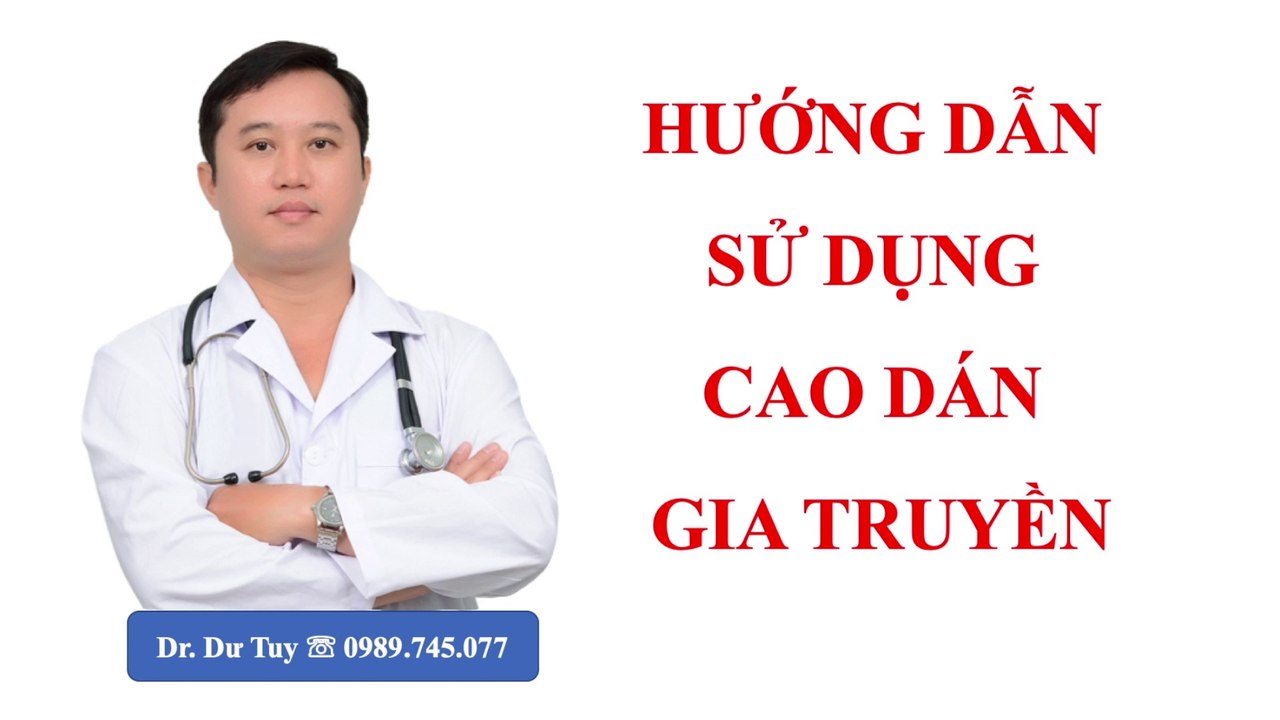 Hướng dẫn sử dụng Cao dán gia truyền