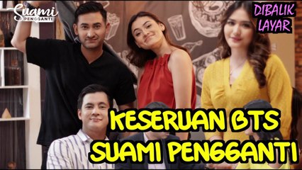 KESERUAN CAST SUAMI PENGGANTI, FAJAR REZKY, RACHQUEL NESIA, CARLO MILK, HAVIVA RIFDA