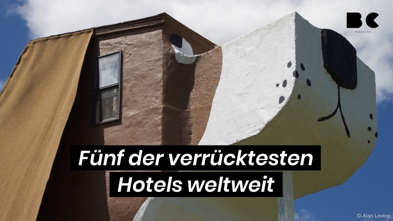 Fünf der verrücktesten Hotels weltweit
