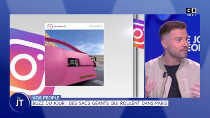 Le journal people : Des sacs géants qui roulent dans Paris