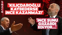 İsmail Saymaz'dan Gündem Olacak Muharrem İnce Sözleri! 'Rakibi Sanki Kılıçdaroğlu'ymuş Gibi'