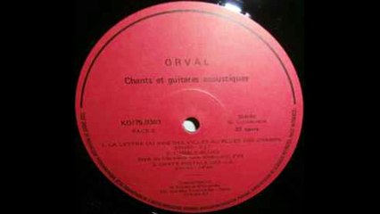 Orval –Chants Et Guitares Acoustiques  Folk, World, & Country, Folk Rock , Chanson 1975