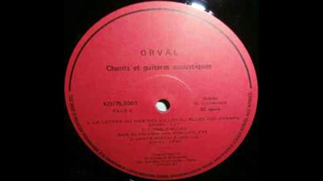 Orval –Chants Et Guitares Acoustiques Folk, World, & Country, Folk Rock , Chanson 1975