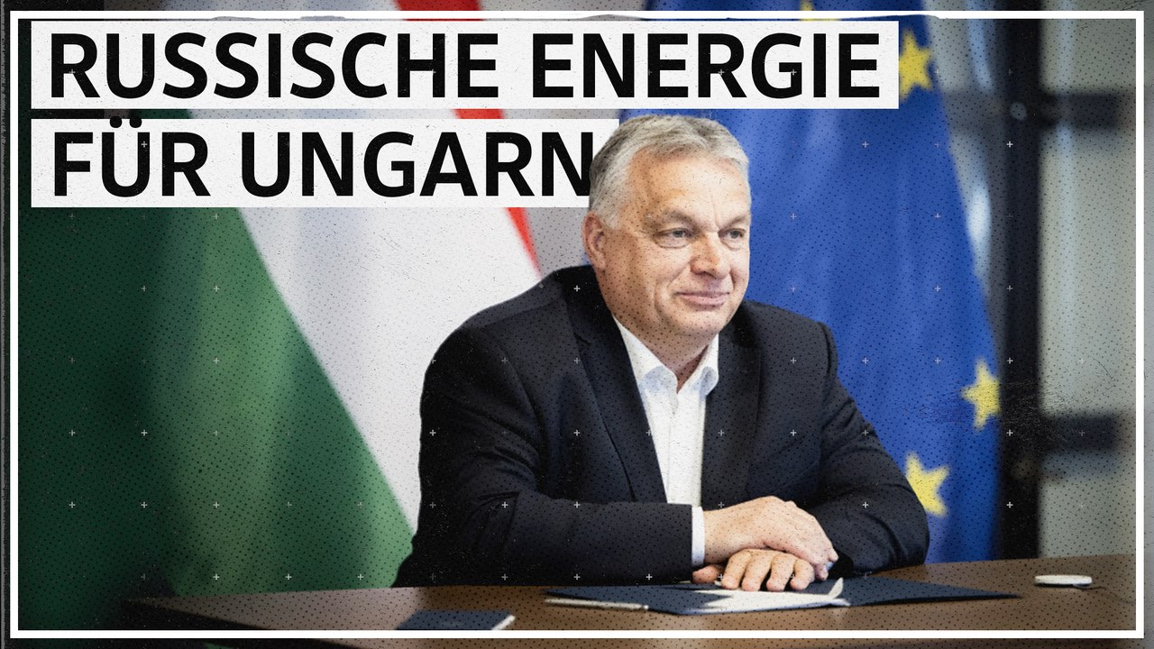 Ungarn setzt auf Energie aus Russland