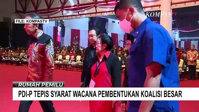 PDIP Tepis Tetapkan Syarat Wacana Pembentukan Koalisi Besar