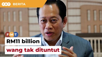 RM11 bilion wang tak dituntut rakyat, kata Ahmad Maslan