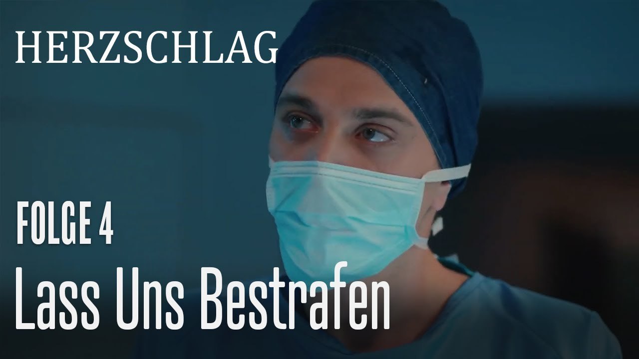 Lass uns bestrafen - Herzschlag Folge 4