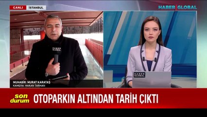 Otoparkın altından koca bir tarih çıktı!