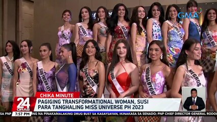 Pagiging transformational woman, susi para tanghaling Miss Universe PH 2023 | 24 Oras