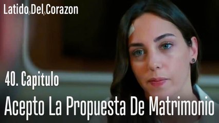 Acepto la propuesta de matrimonio  -  Latido Del Corazon   Capitulo 40
