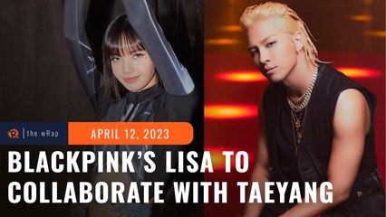 BLACKPINK’s Lisa to collaborate with Taeyang