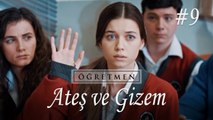 Ateş & Gizem #9 - Öğretmen