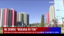 Bekara evi kiralamayan emlakçı ve ev sahibine 10'ar bin TL ceza