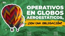 ¿Cuáles son los requisitos que deben cumplir los operadores de globos aeroestáticos?