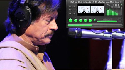 Khali Hai Dil Da Makan Tere Liye Attaullah Khan Essakhailvi