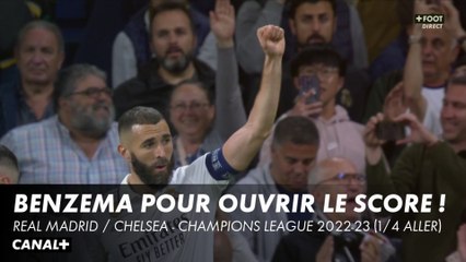 Benzema ouvre le score en renard des surfaces ! - Real Madrid / Chelsea - Ligue des Champions (1/4 de finale aller)