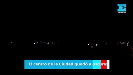 El centro de la Ciudad quedó a oscuras