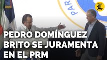 PEDRO DOMÍNGUEZ BRITO SE JURAMENTA EN EL PRM TODOS DEBEMOS SEGUIR EJEMPLO DE ABINADER