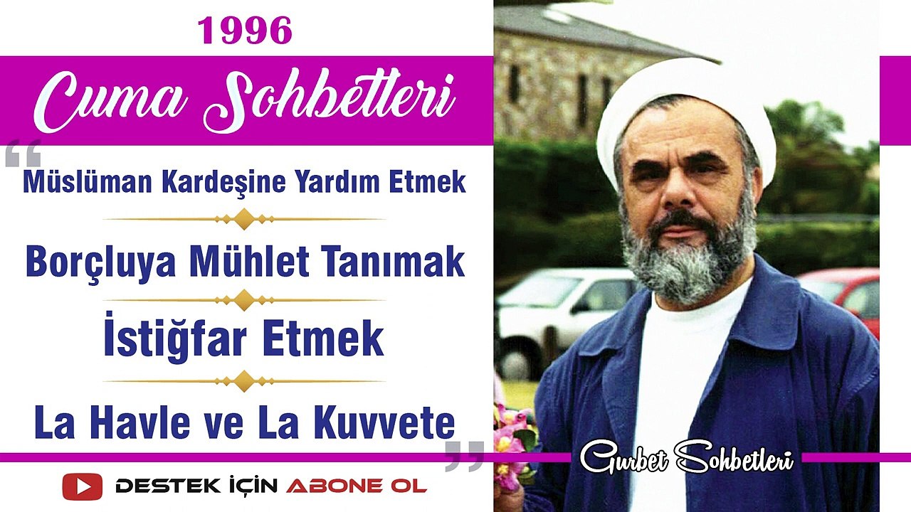 Müslüman Kardeşine Yardım Etmek, Borçluya Mühlet Tanımak, İstiğfar Etmek, Mahmud Esad Coşan - Cuma