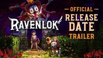 Ravenlok - Trailer date de sortie