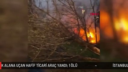 İSTANBUL-AVCILAR'DA AĞAÇLIK ALANA UÇAN HAFİF TİCARİ ARAÇ YANDI: 1 ÖLÜ
