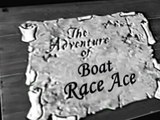 Sinbad Jr. and his Magic Belt Sinbad Jr. and his Magic Belt E039 – Boat Race Ace