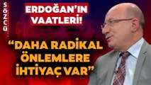 İlhan Cihaner Erdoğan'ın Vaatlerini Yorumladı! 