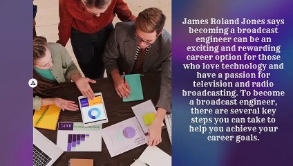 James Roland Jones Guide to Becoming a Broadcast Engineer