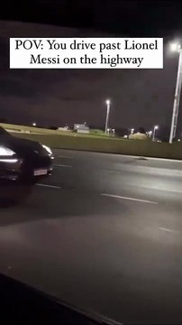 Quand tu te fais doubler par Messi sur l'autoroute