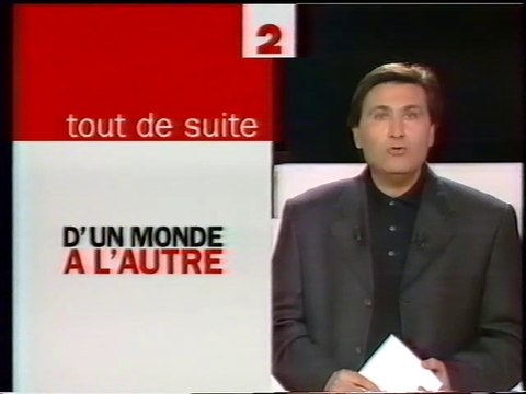 France 2 - 11 Janvier 1999 - Pubs, bandes annonces, début D'un Monde à L'Autre (Paul Amar)