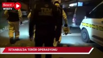 İstanbul'da terör operasyonu: 250 gram patlayıcı ele geçirildi