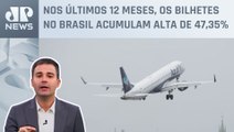 Bruno Meyer: Preço das passagens aéreas não tem previsão de queda