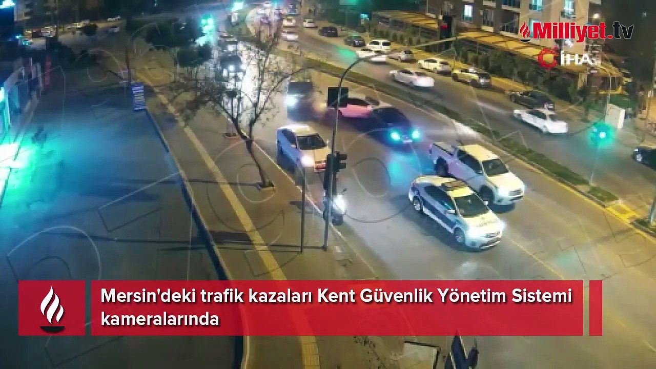 Mersin'deki trafik kazaları Kent Güvenlik Yönetim Sistemi kameralarında