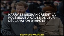 Harry et Meghan créent la polémique à cause de leur déclaration d’impôts