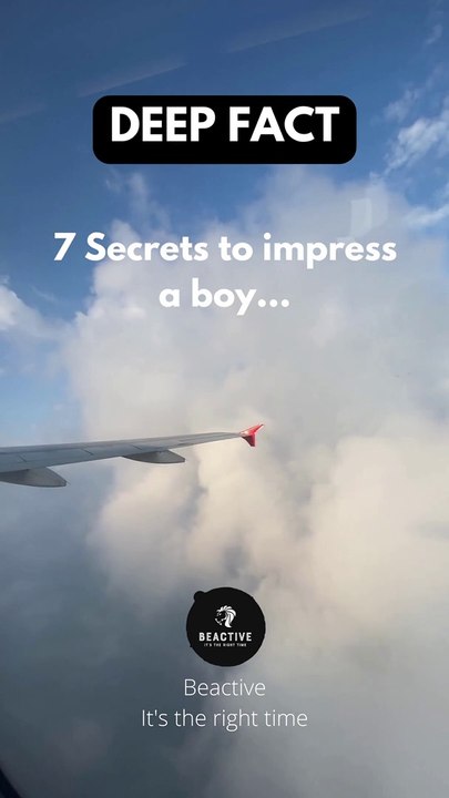 7 Secrets to impress a boy... BOYS FACT. #shorts