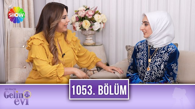 Aslı Hünel ile Gelin Evi 1053. Bölüm | 13 Nisan 2023